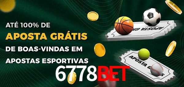 6778Bet Ate 100% de Aposta Gratis